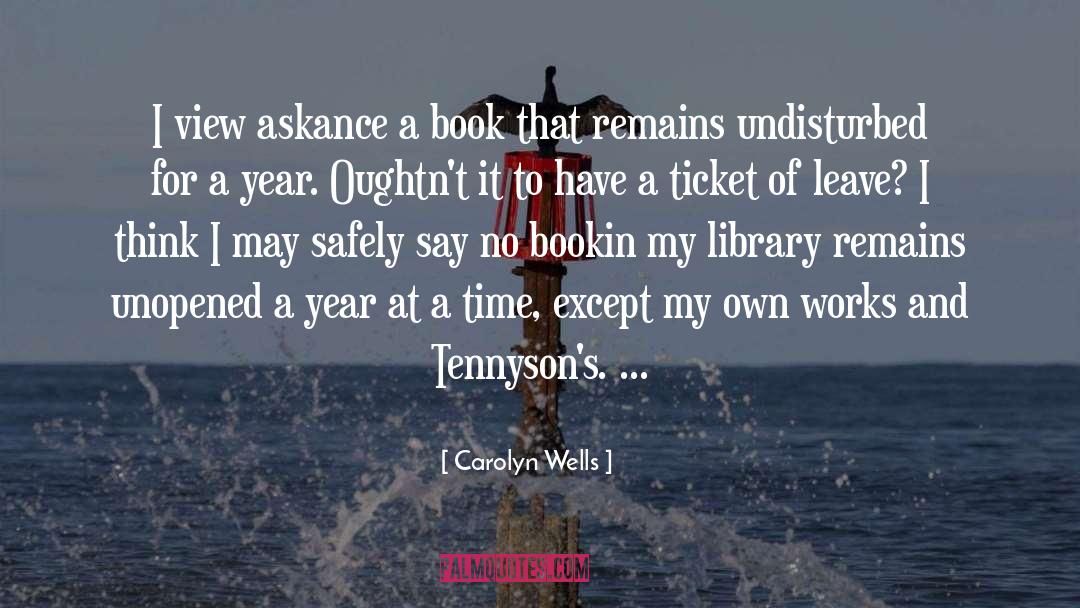 Carolyn Wells Quotes: I view askance a book