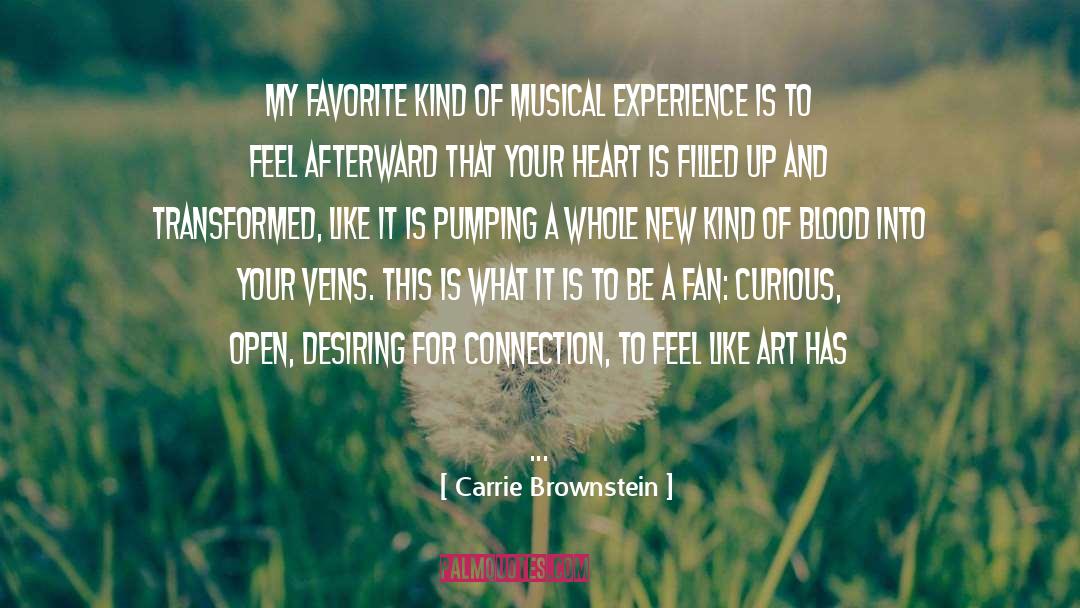 Carrie Brownstein Quotes: My favorite kind of musical