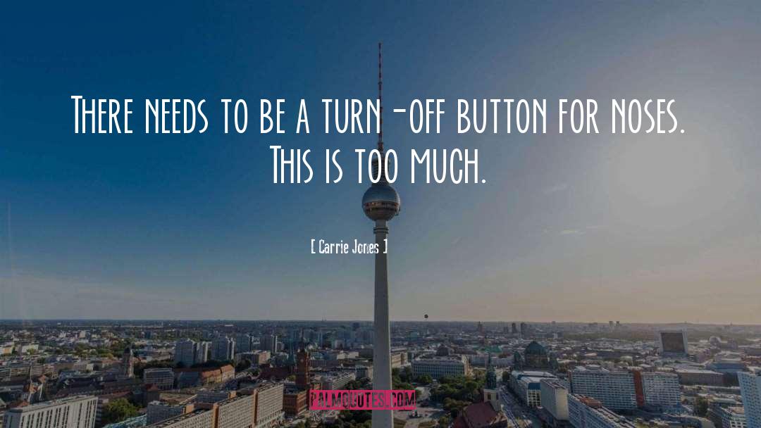 Carrie Jones Quotes: There needs to be a