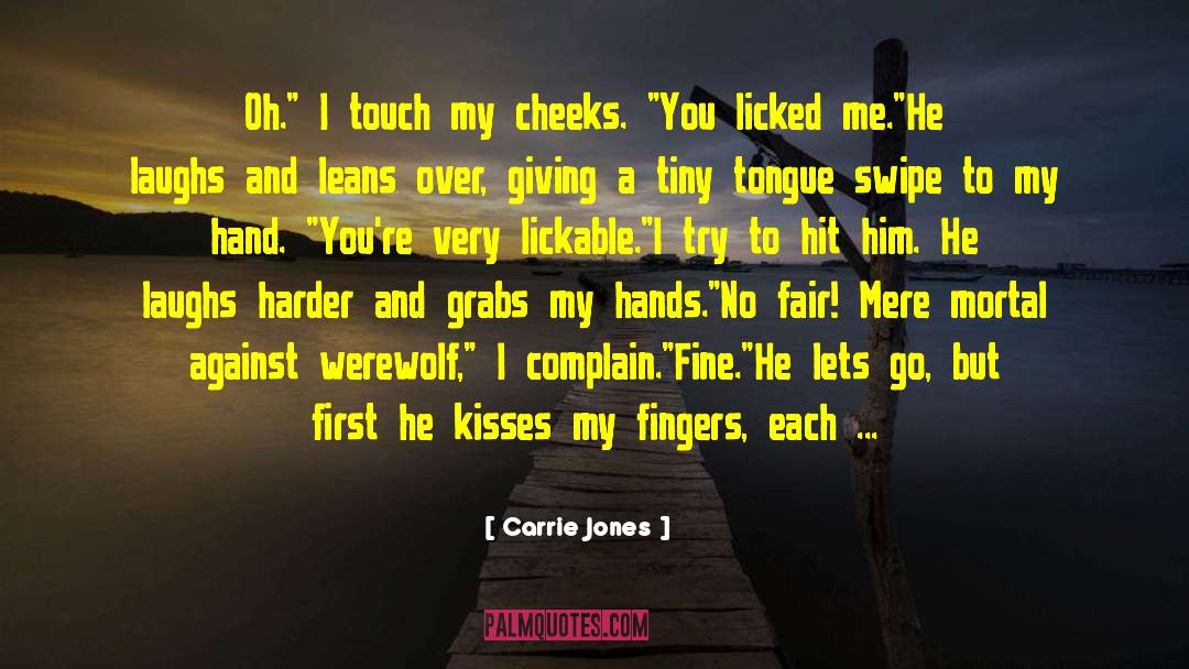 Carrie Jones Quotes: Oh.