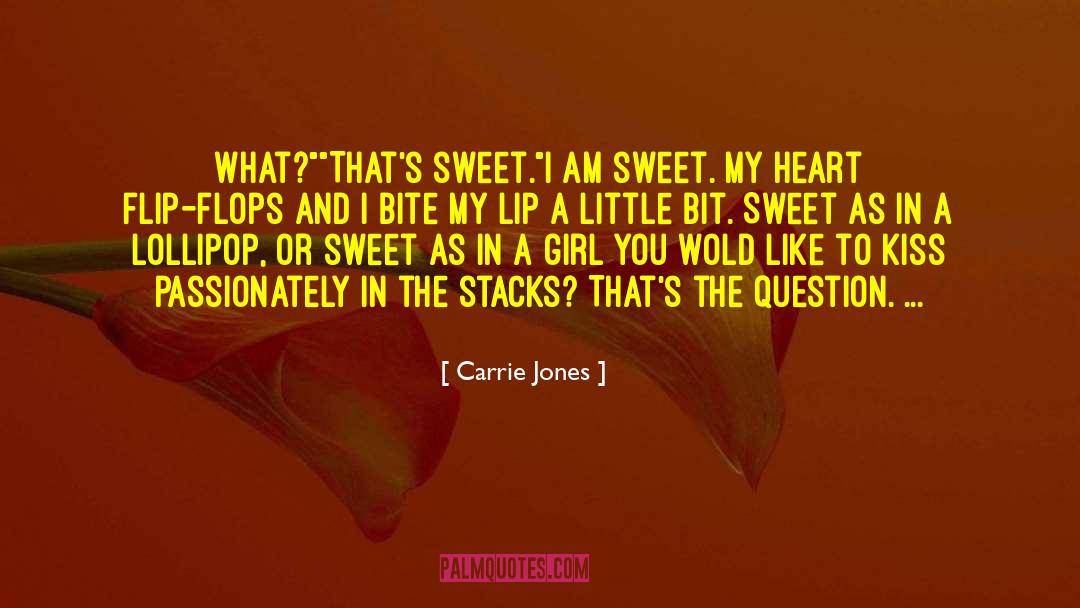 Carrie Jones Quotes: What?