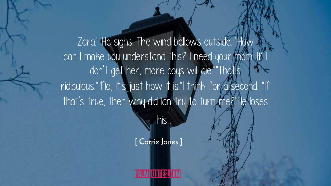 Carrie Jones Quotes: Zara.