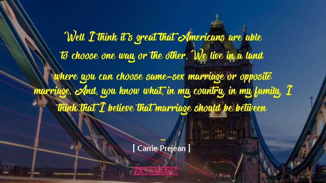 Carrie Prejean Quotes: Well I think it's great