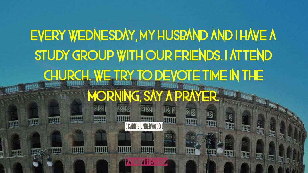 Carrie Underwood Quotes: Every Wednesday, my husband and