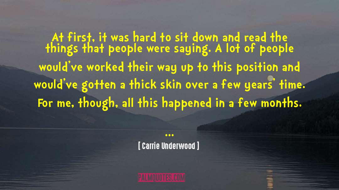 Carrie Underwood Quotes: At first, it was hard