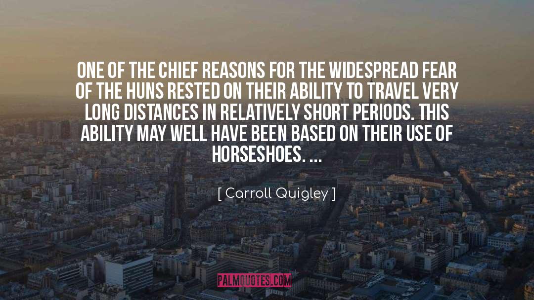 Carroll Quigley Quotes: One of the chief reasons