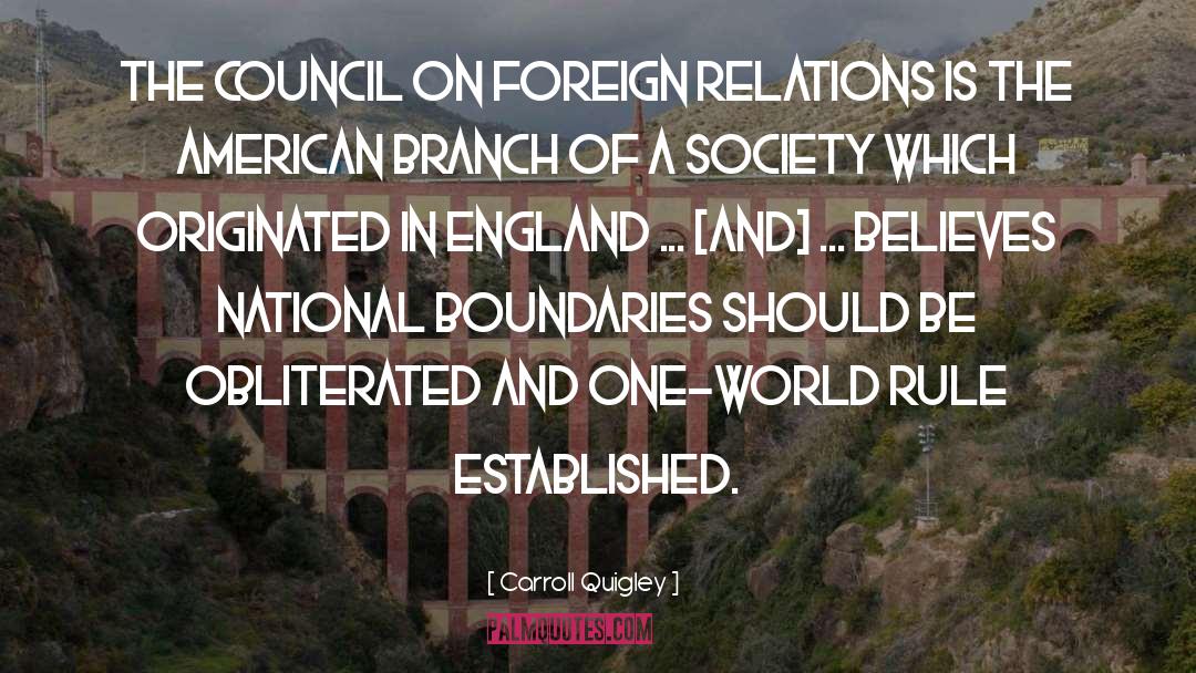 Carroll Quigley Quotes: The Council on Foreign Relations