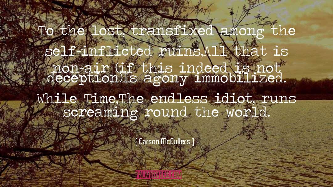 Carson McCullers Quotes: To the lost, transfixed among