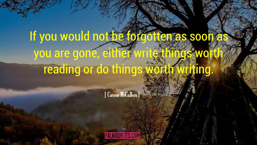 Carson McCullers Quotes: If you would not be