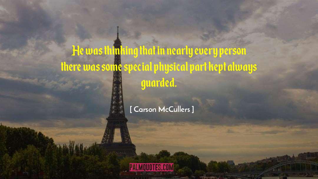 Carson McCullers Quotes: He was thinking that in