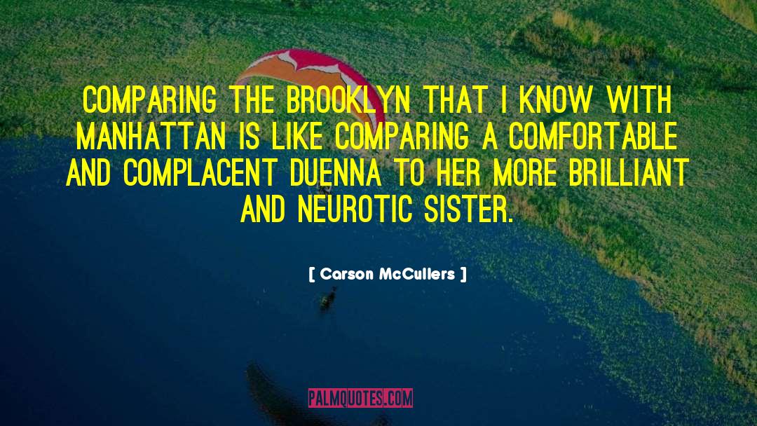 Carson McCullers Quotes: Comparing the Brooklyn that I