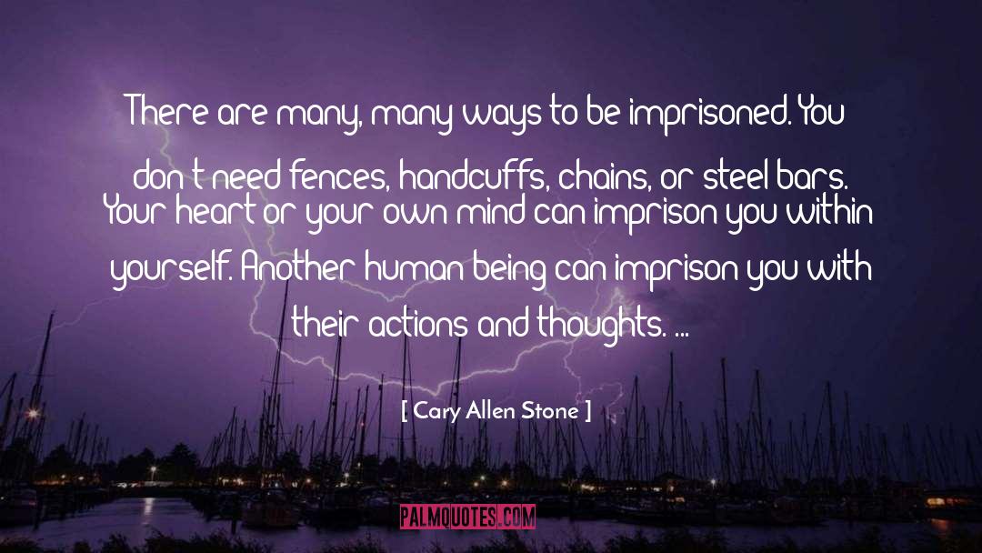 Cary Allen Stone Quotes: There are many, many ways