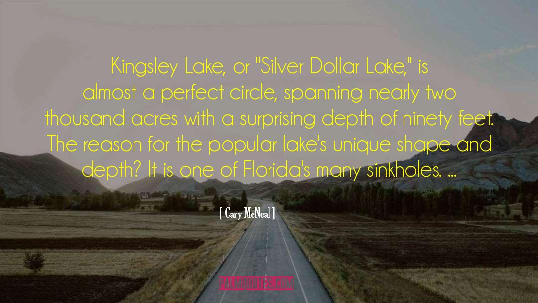 Cary McNeal Quotes: Kingsley Lake, or 
