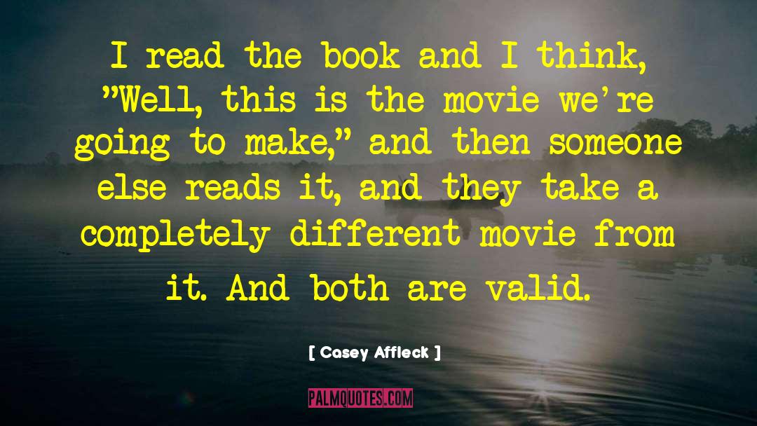 Casey Affleck Quotes: I read the book and