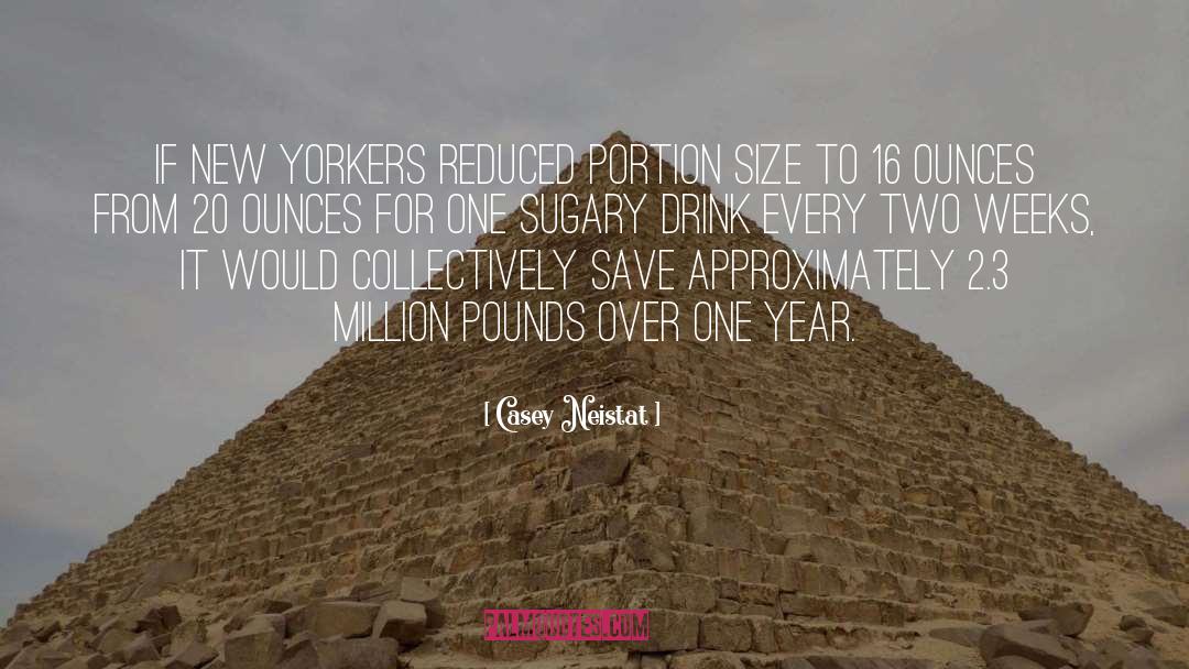 Casey Neistat Quotes: If New Yorkers reduced portion