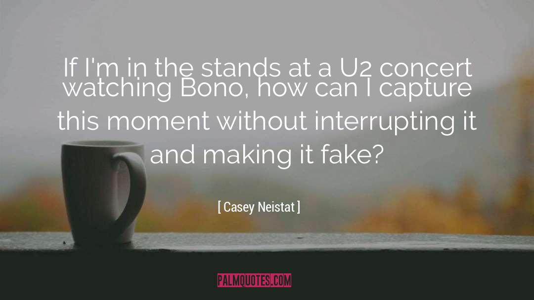 Casey Neistat Quotes: If I'm in the stands