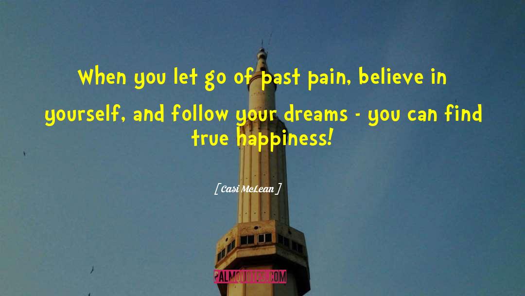 Casi McLean Quotes: When you let go of