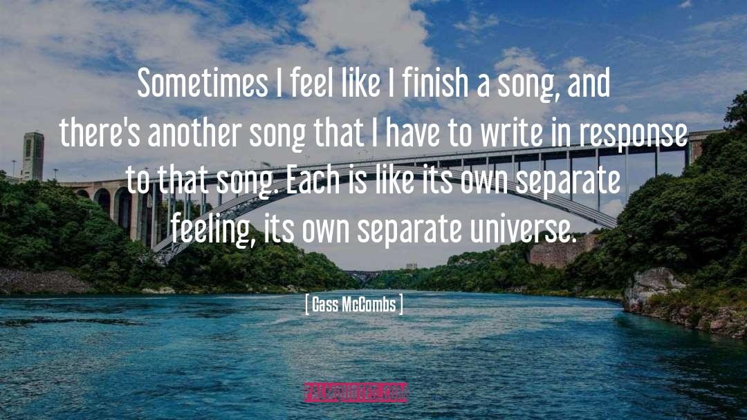 Cass McCombs Quotes: Sometimes I feel like I