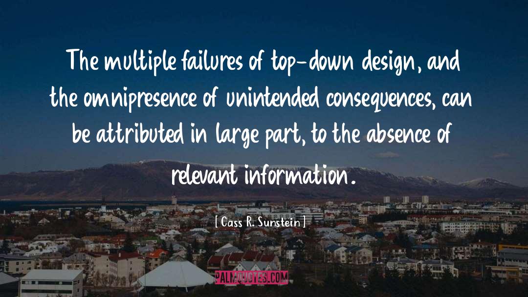Cass R. Sunstein Quotes: The multiple failures of top-down