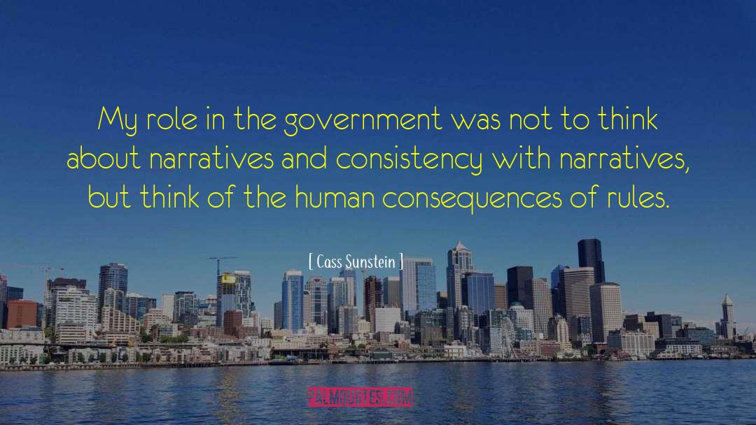 Cass Sunstein Quotes: My role in the government