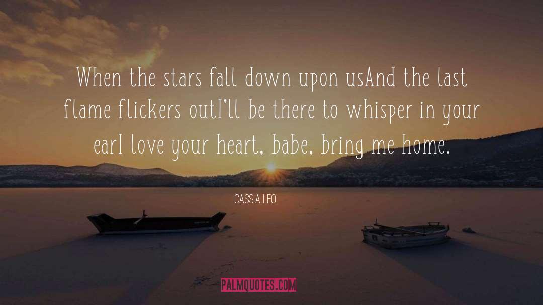 Cassia Leo Quotes: When the stars fall down