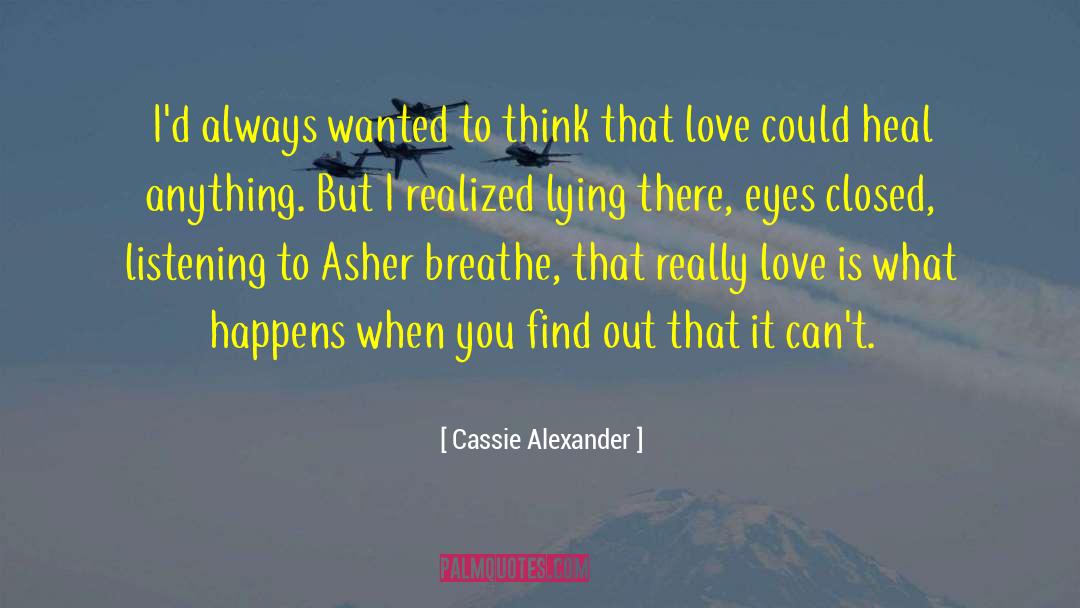 Cassie Alexander Quotes: I'd always wanted to think