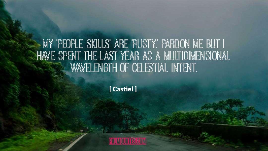 Castiel Quotes: My 'people skills' are 'rusty.'