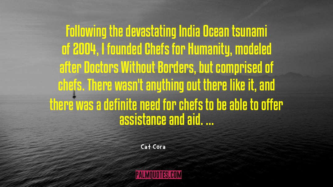 Cat Cora Quotes: Following the devastating India Ocean