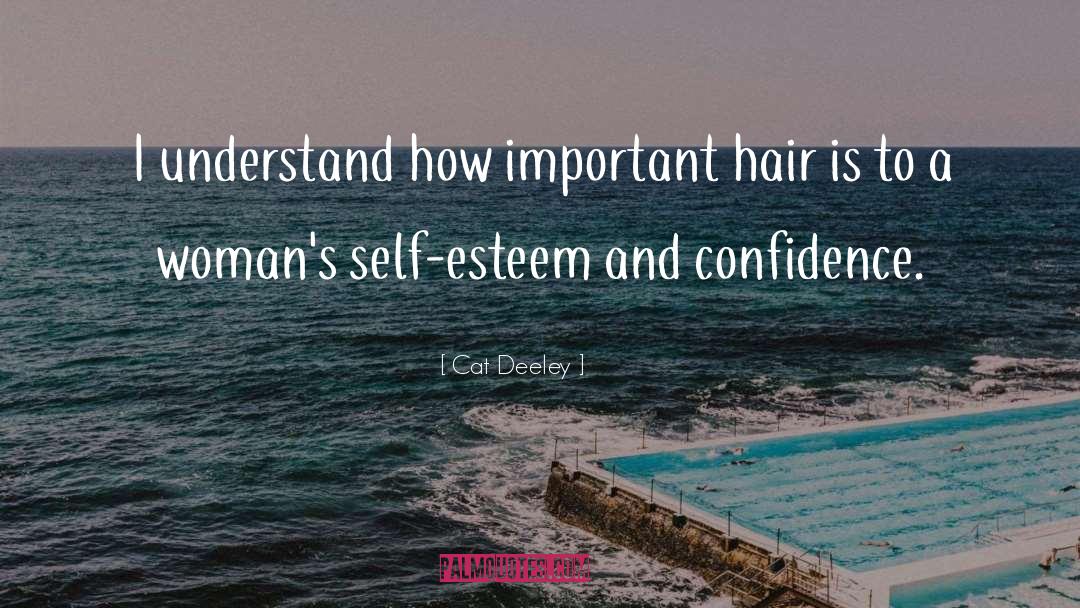 Cat Deeley Quotes: I understand how important hair