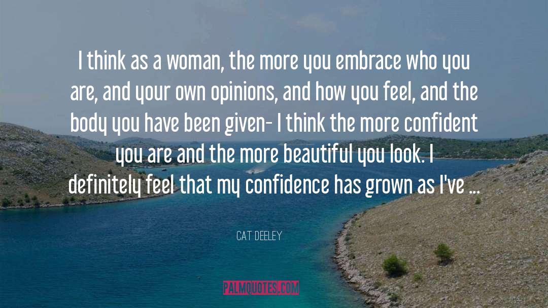 Cat Deeley Quotes: I think as a woman,