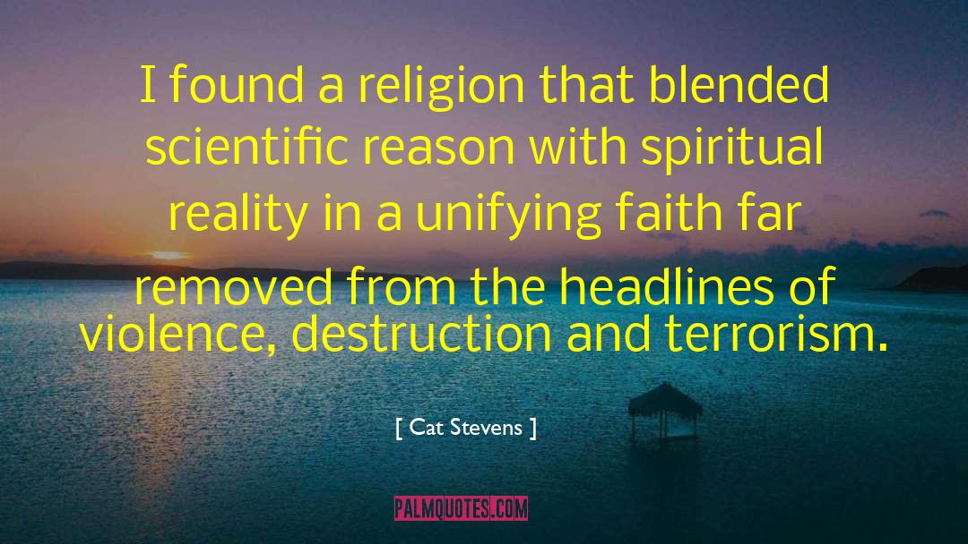 Cat Stevens Quotes: I found a religion that