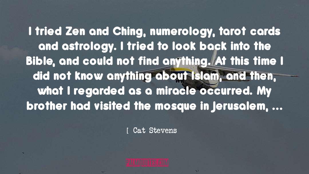 Cat Stevens Quotes: I tried Zen and Ching,
