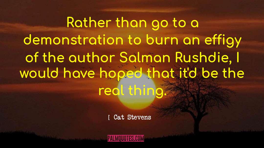 Cat Stevens Quotes: Rather than go to a