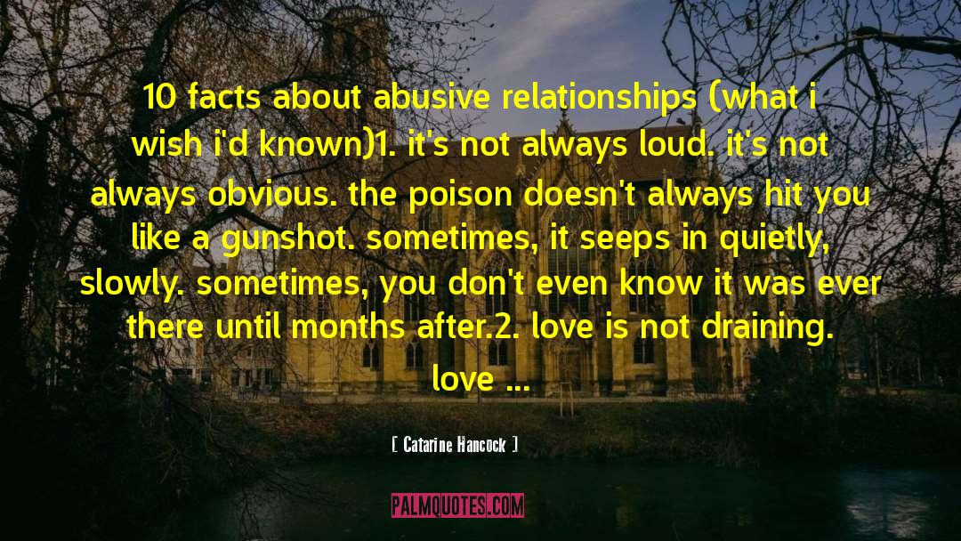Catarine Hancock Quotes: 10 facts about abusive relationships