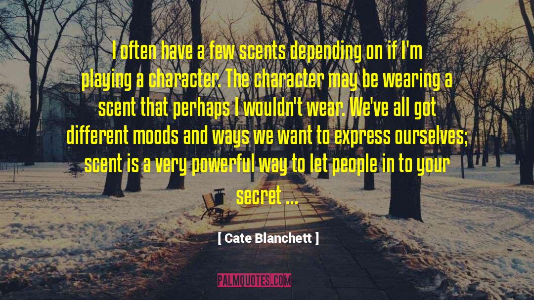 Cate Blanchett Quotes: I often have a few