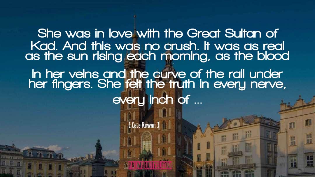 Cate Rowan Quotes: She was in love with