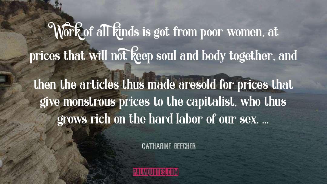 Catharine Beecher Quotes: Work of all kinds is