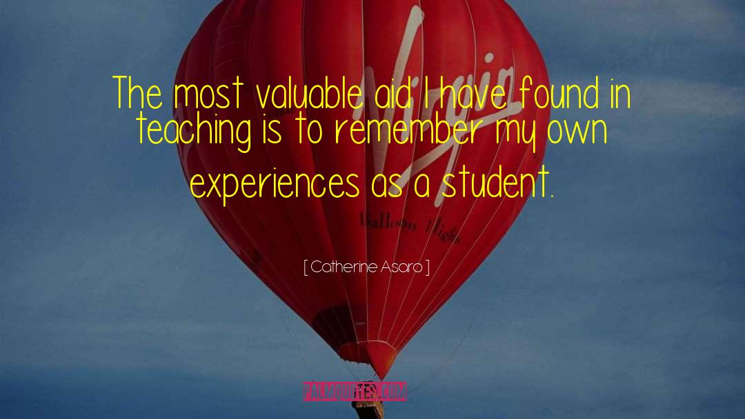 Catherine Asaro Quotes: The most valuable aid I