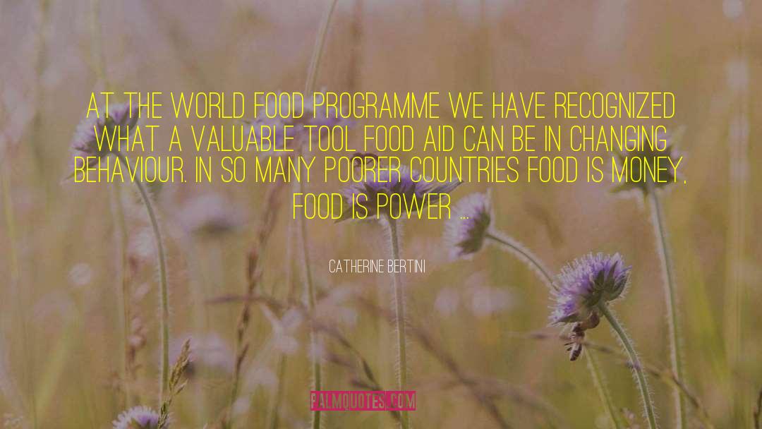 Catherine Bertini Quotes: At the World Food Programme