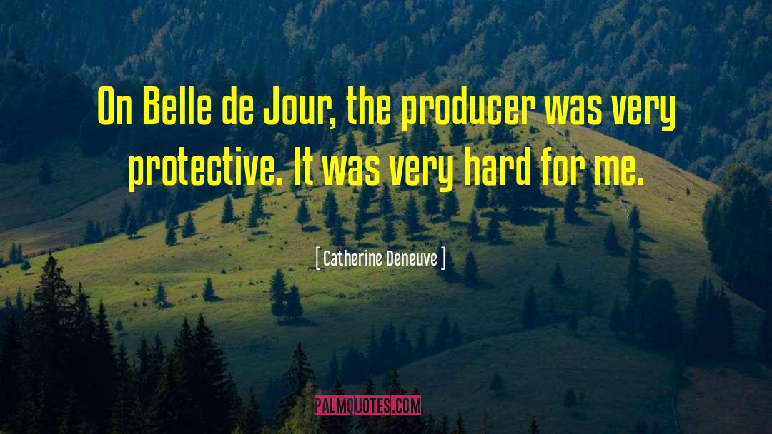 Catherine Deneuve Quotes: On Belle de Jour, the