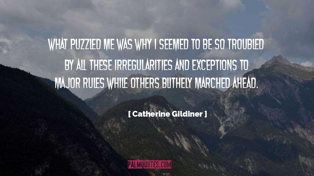 Catherine Gildiner Quotes: What puzzled me was why