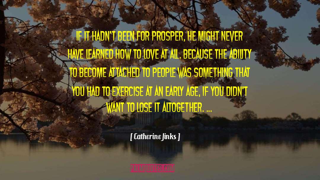 Catherine Jinks Quotes: If it hadn't been for