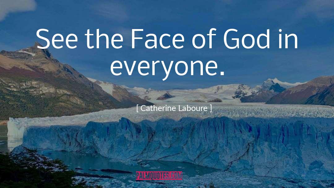 Catherine Laboure Quotes: See the Face of God