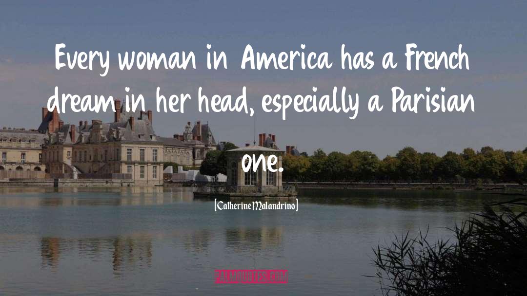 Catherine Malandrino Quotes: Every woman in America has