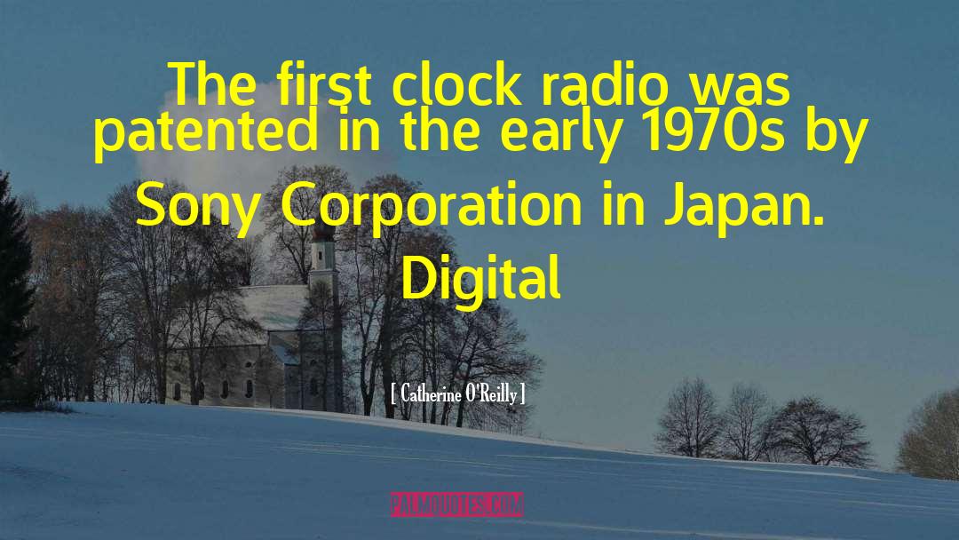 Catherine O'Reilly Quotes: The first clock radio was