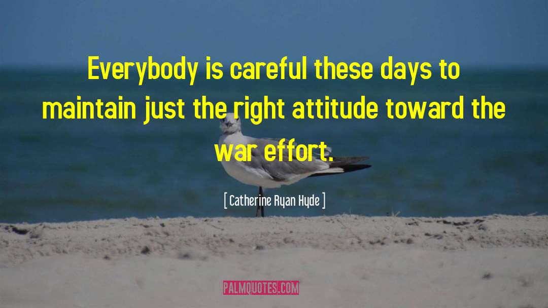 Catherine Ryan Hyde Quotes: Everybody is careful these days