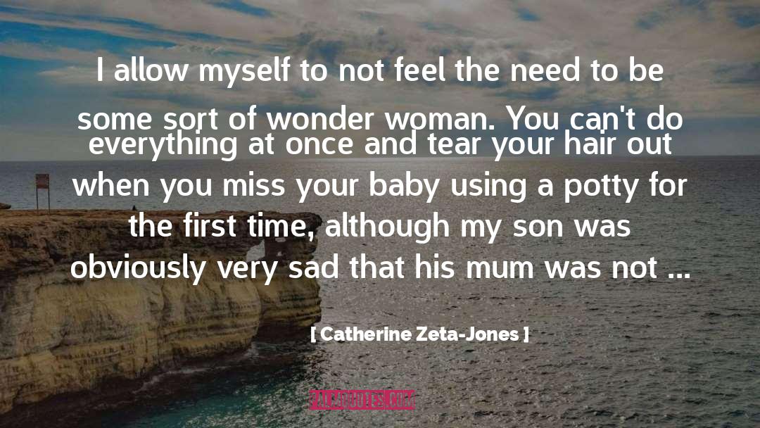 Catherine Zeta-Jones Quotes: I allow myself to not