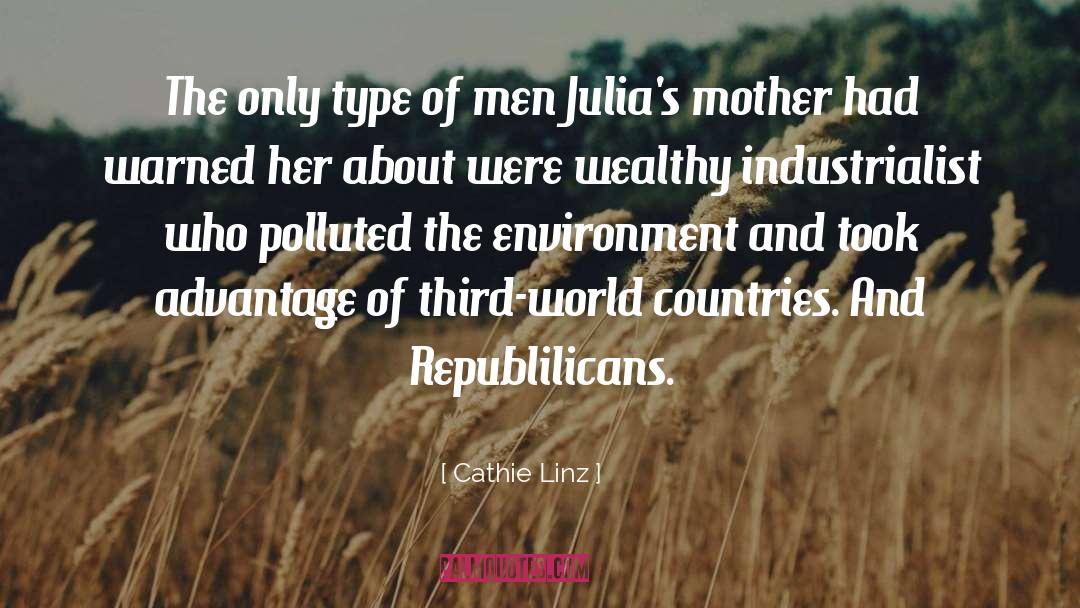 Cathie Linz Quotes: The only type of men