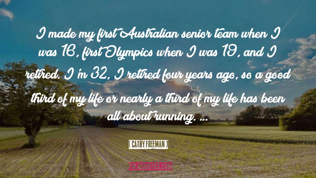 Cathy Freeman Quotes: I made my first Australian