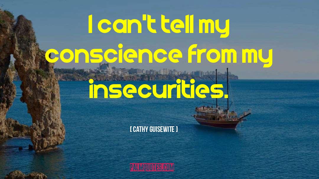 Cathy Guisewite Quotes: I can't tell my conscience